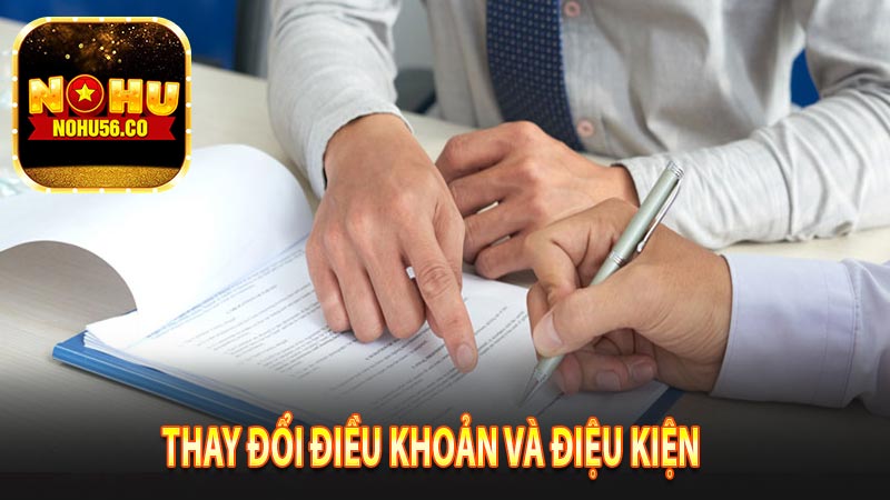 Thay đôi điều khoản và điều kiện